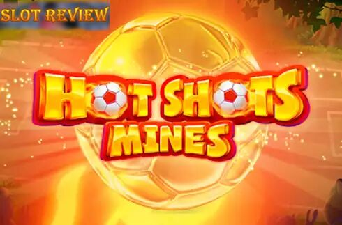 Hot Shots Mines